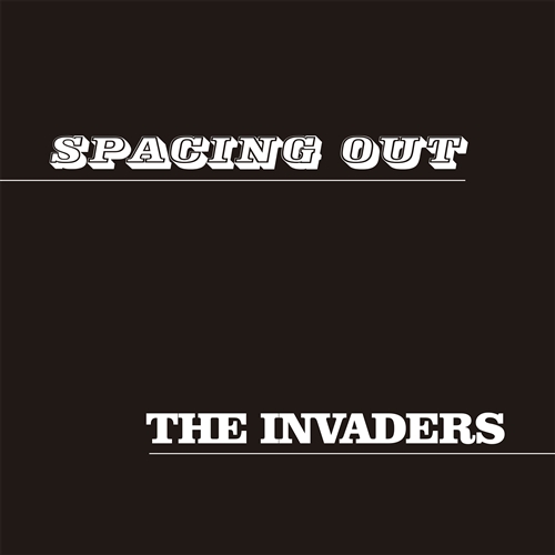 Invaders, The - Spacing Out