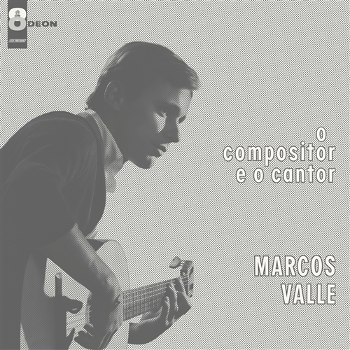 Valle, Marcos - O Compositor E O Cantor (180g)