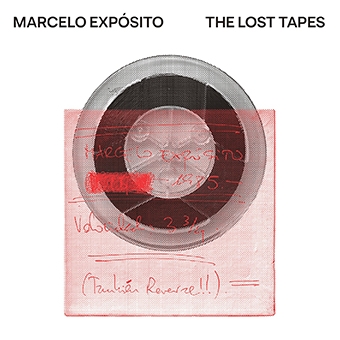 Exposito, Marcelo - The Lost Tapes (white Vinyl)