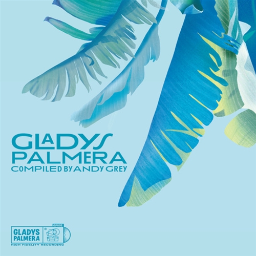 Grey, Andy - Gladys Palmera Compiled By