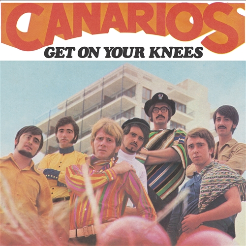 Canarios / Camilo Sesto - Get On Your Knees / To Be A Man