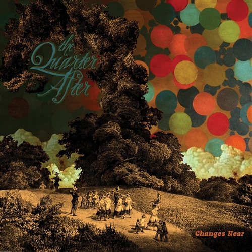 Quarter After, The - Changes Near (turquoise, Gatefold)