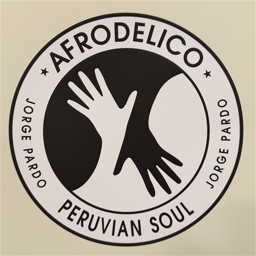 Pardo, Jorge - Afrodelico Peruvian Soul