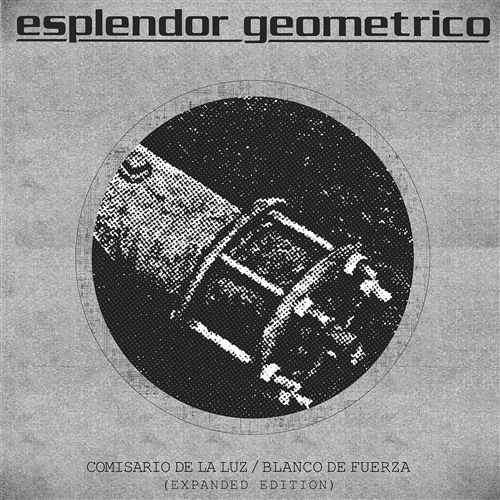 Esplendor Geometrico - Comisario De La Luz/blanco De Fuerza (2lp, 2026)