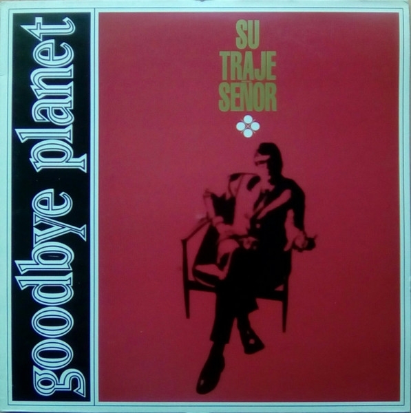 Goodbye Planet - Su Traje Sr.